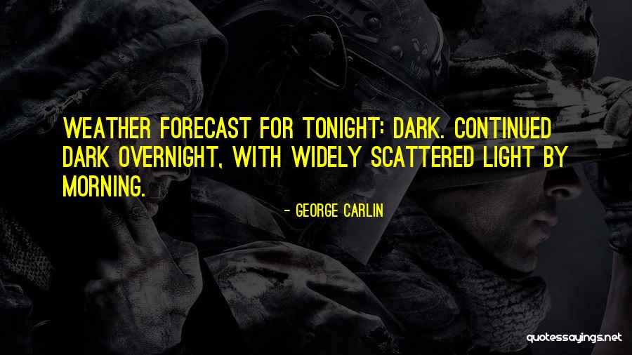 Aliocha Adams Quotes By George Carlin Aliocha Adams Quotes By George Carlin