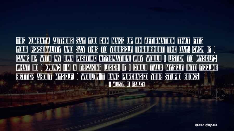 Aliocha Segard Quotes By Alison G. Bailey Aliocha Segard Quotes By Alison G. Bailey