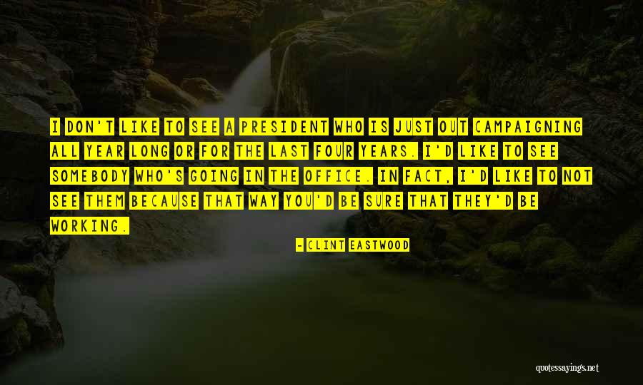 Aliocha Segard Quotes By Clint Eastwood Aliocha Segard Quotes By Clint Eastwood