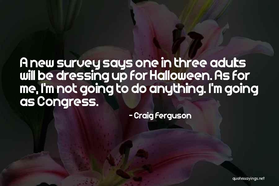 Aliota Quotes By Craig Ferguson Aliota Quotes By Craig Ferguson