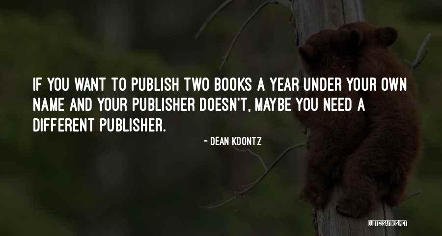 Aliotos Milwaukee Quotes By Dean Koontz Aliotos Milwaukee Quotes By Dean Koontz