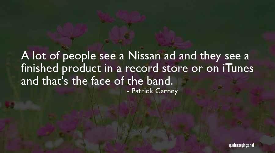 Aliotti Nick Quotes By Patrick Carney Aliotti Nick Quotes By Patrick Carney