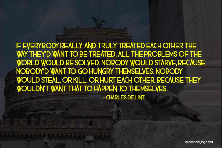 Aliping Pangkabuhayan Quotes By Charles De Lint Aliping Pangkabuhayan Quotes By Charles De Lint