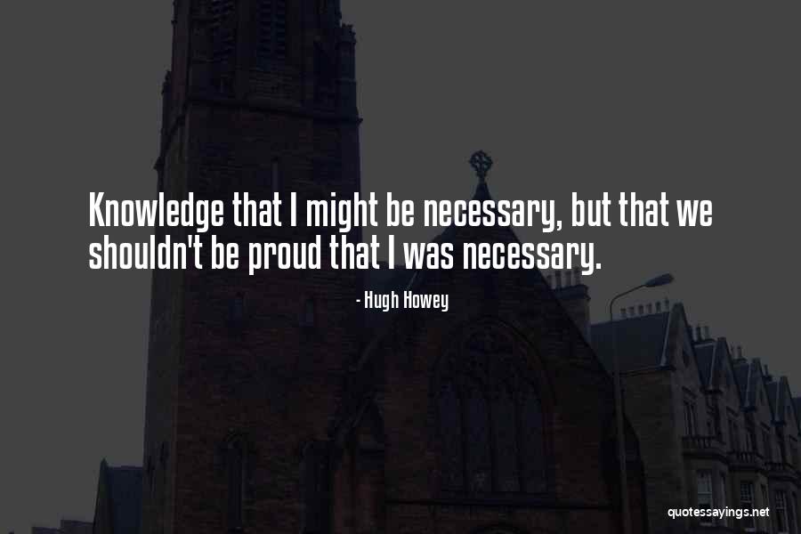 Alipio Ponce Quotes By Hugh Howey Alipio Ponce Quotes By Hugh Howey