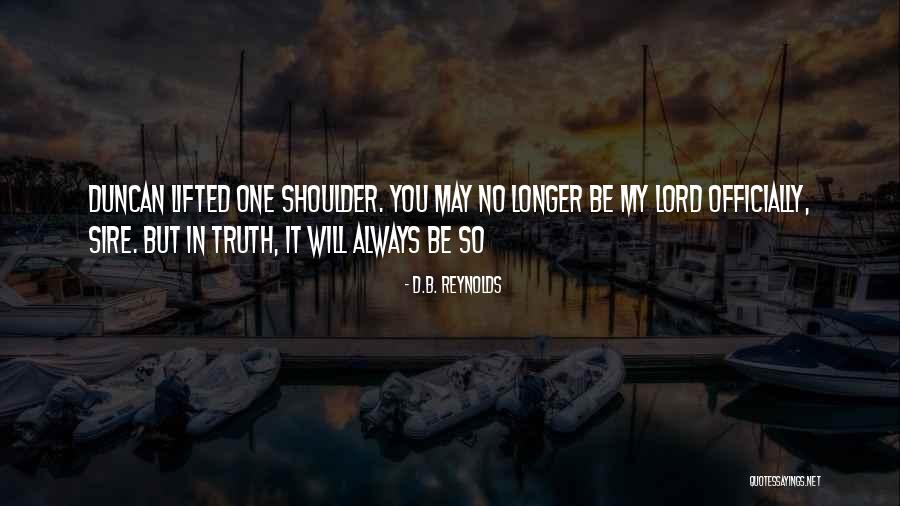 Aliquisia Quotes By D.B. Reynolds Aliquisia Quotes By D.B. Reynolds