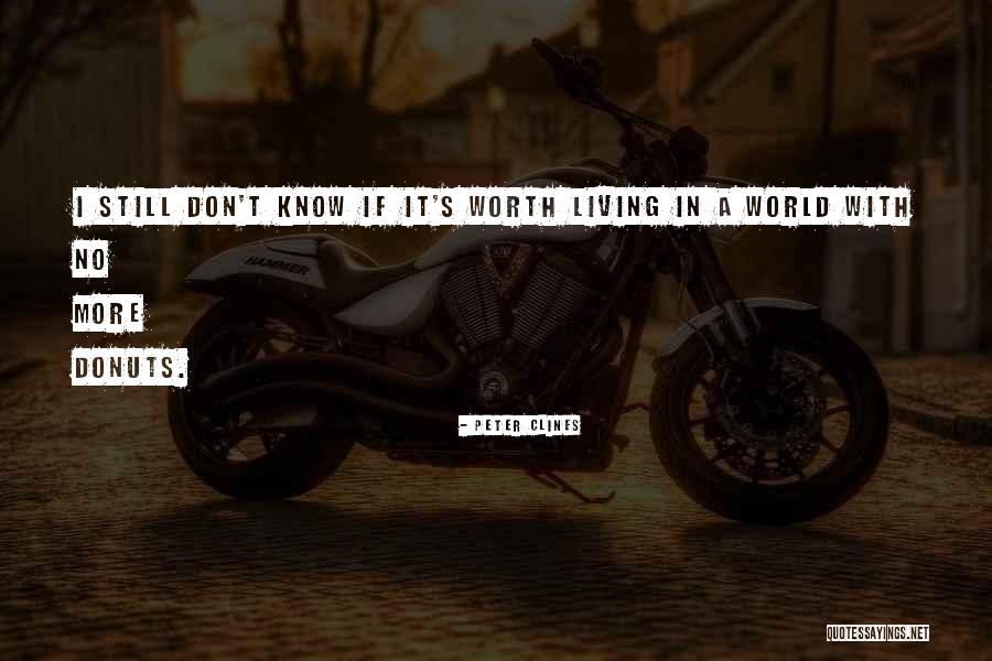 Aliran Tunai Quotes By Peter Clines Aliran Tunai Quotes By Peter Clines