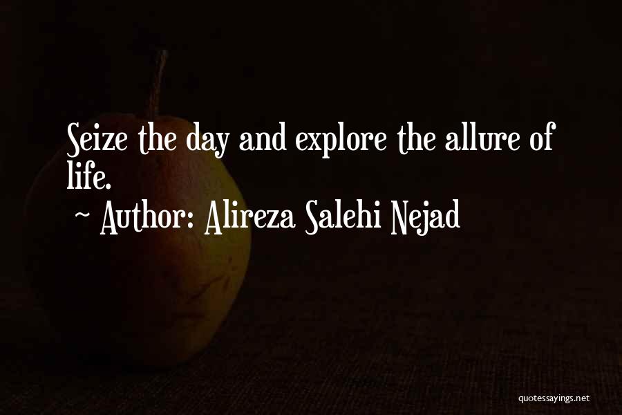 Alireza Salehi Nejad Quotes 1645715