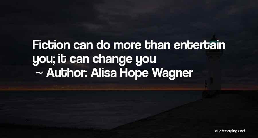 Alisa Hope Wagner Quotes 1271240