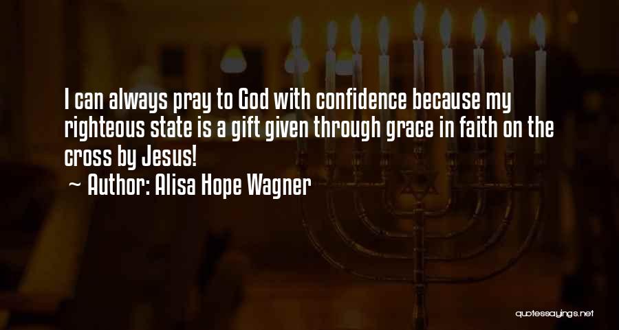 Alisa Hope Wagner Quotes 1395106