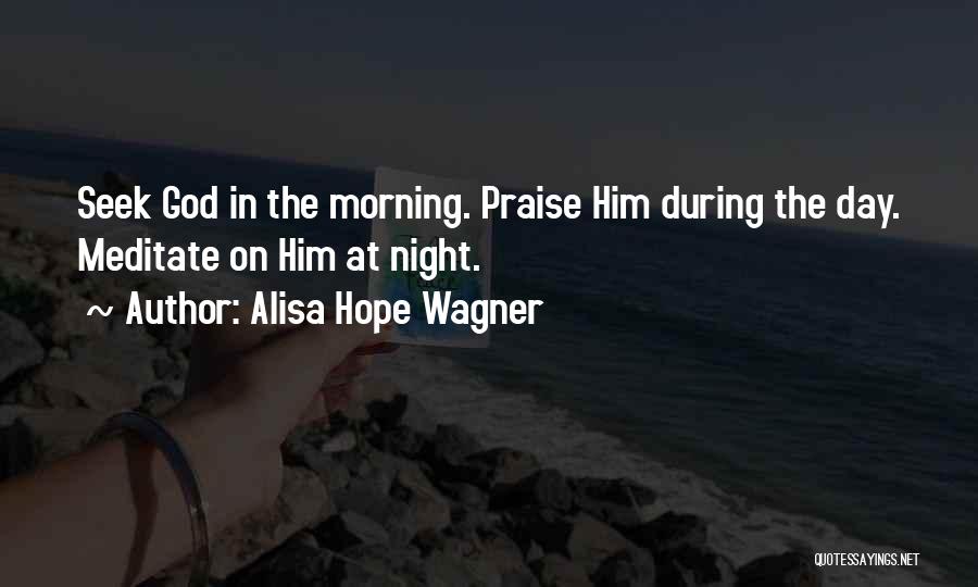 Alisa Hope Wagner Quotes 1442444