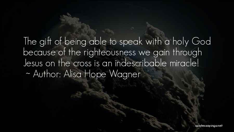 Alisa Hope Wagner Quotes 1447852