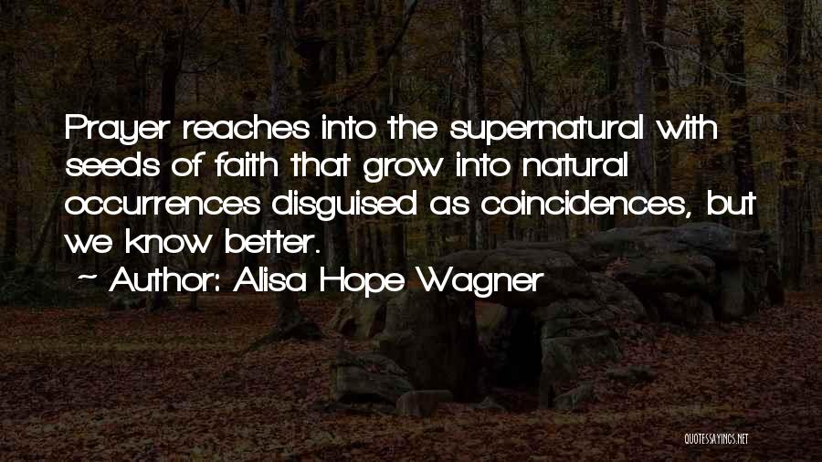 Alisa Hope Wagner Quotes 1737136