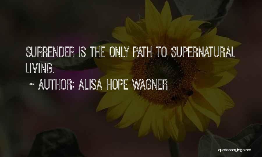 Alisa Hope Wagner Quotes 1849422