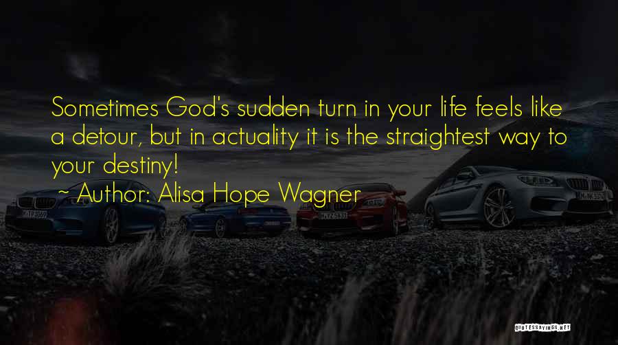 Alisa Hope Wagner Quotes 2000021