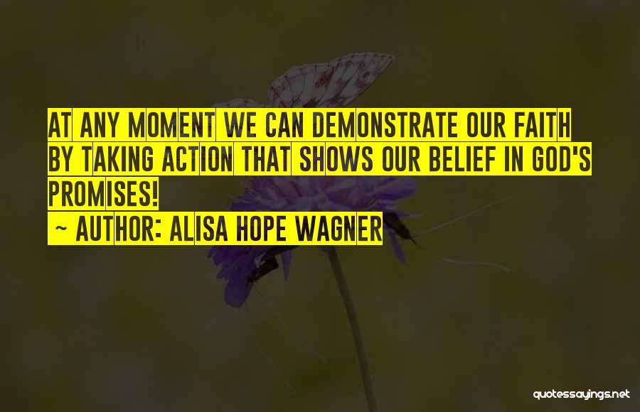 Alisa Hope Wagner Quotes 873371