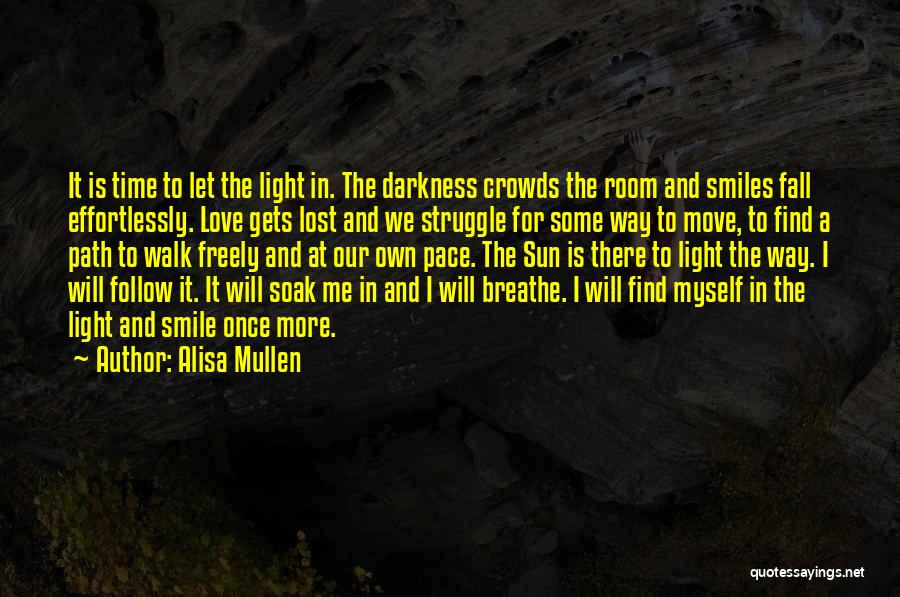 Alisa Mullen Quotes 1784599