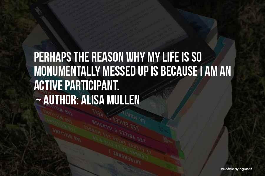 Alisa Mullen Quotes 793726