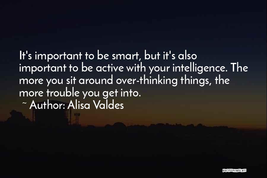 Alisa Valdes Quotes 1480300