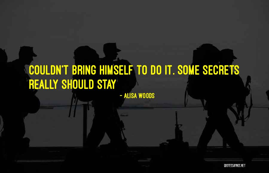 Alisa Woods Quotes 2036594 Alisa Woods Quotes 2036594