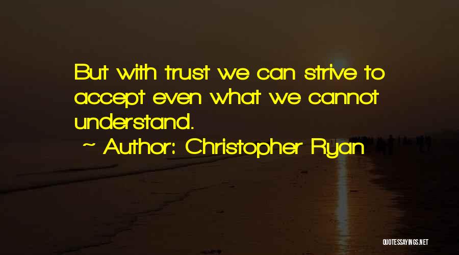 Alisandra Davila Quotes By Christopher Ryan