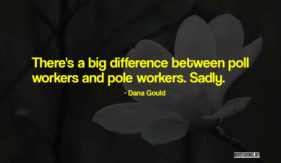 Aliseda Soccer Quotes By Dana Gould Aliseda Soccer Quotes By Dana Gould