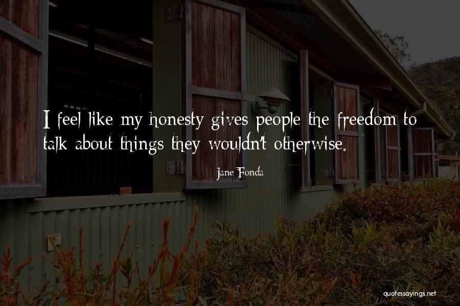 Alisedainmobiliaria Quotes By Jane Fonda Alisedainmobiliaria Quotes By Jane Fonda