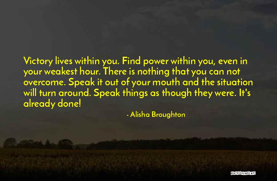 Alisha Broughton Quotes 540690