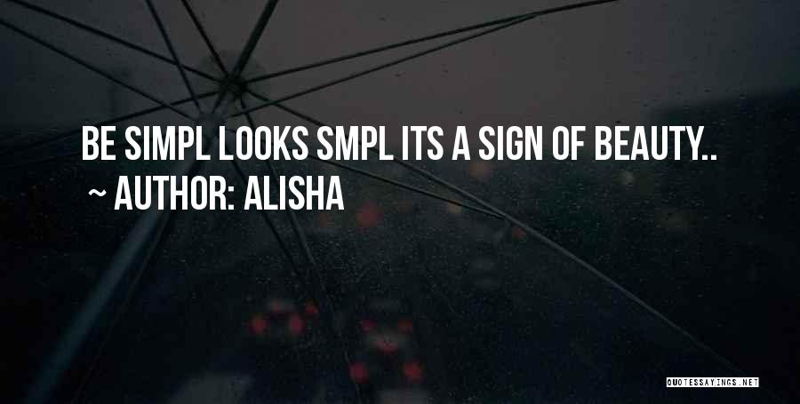 Alisha Quotes 784508