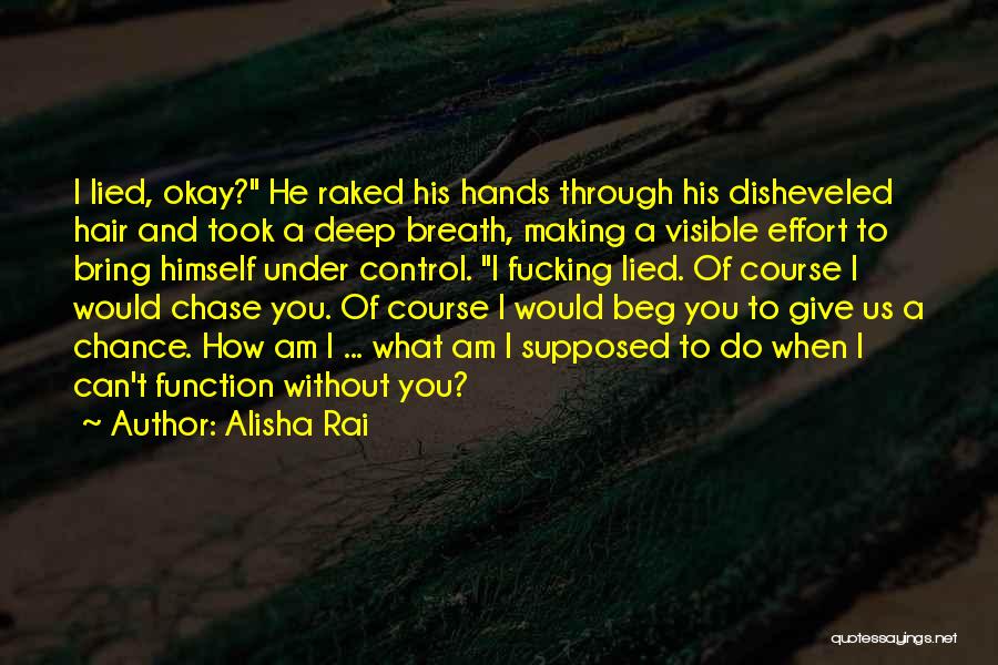 Alisha Rai Quotes 341870