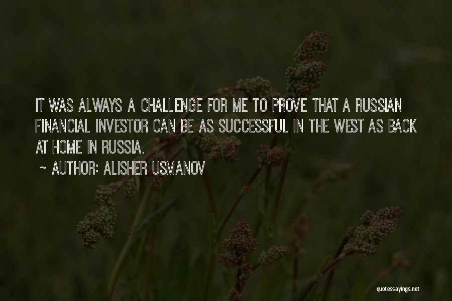 Alisher Usmanov Quotes 1307593