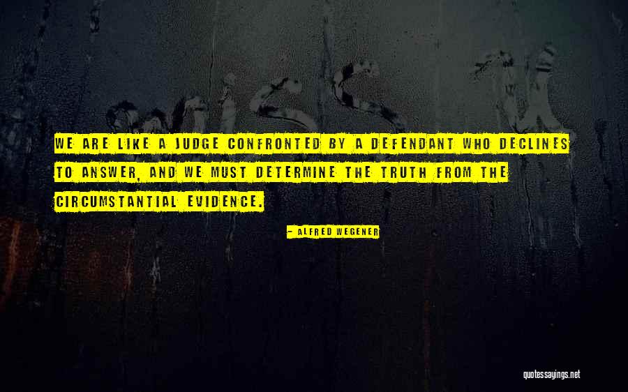Alishia Ballard Quotes By Alfred Wegener Alishia Ballard Quotes By Alfred Wegener