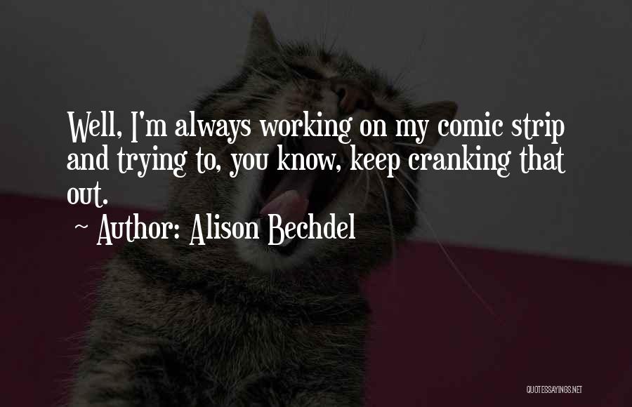 Alison Bechdel Quotes 799474