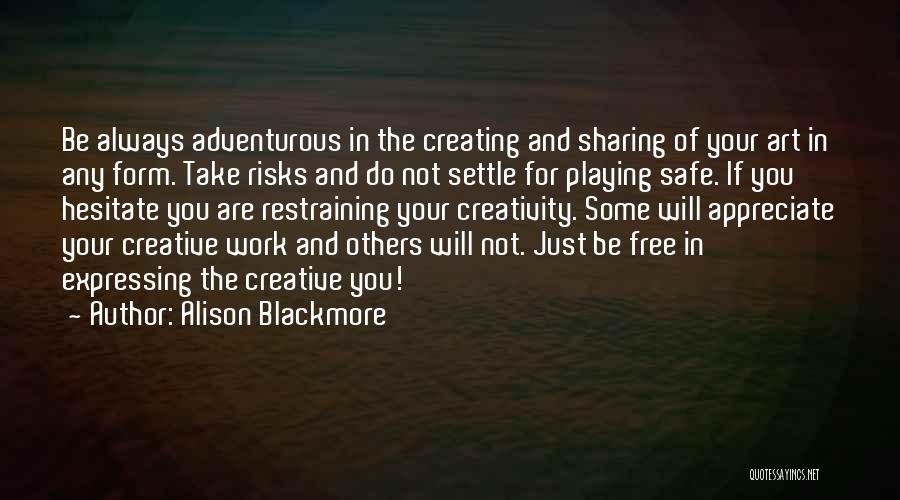 Alison Blackmore Quotes 763839