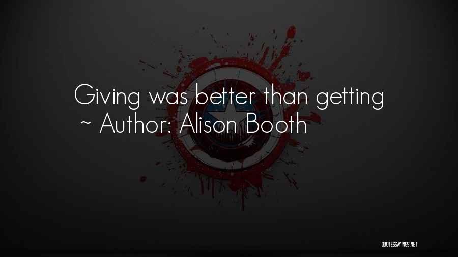 Alison Booth Quotes 849133