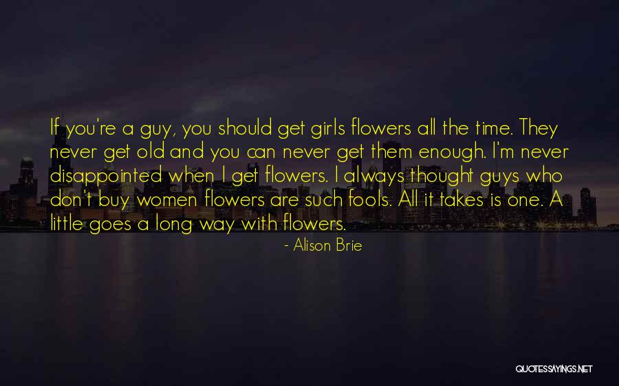 Alison Brie Quotes 1353105 Alison Brie Quotes 1353105