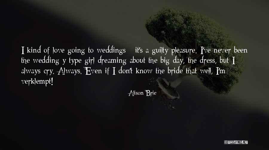 Alison Brie Quotes 1767486 Alison Brie Quotes 1767486