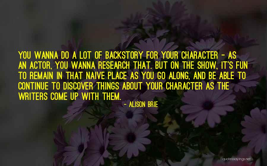 Alison Brie Quotes 572847 Alison Brie Quotes 572847