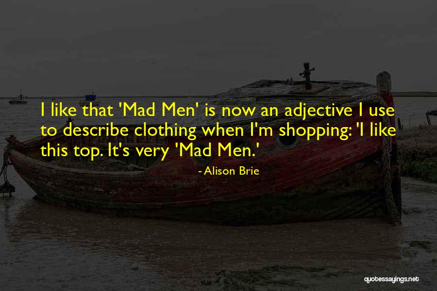 Alison Brie Quotes 933307 Alison Brie Quotes 933307