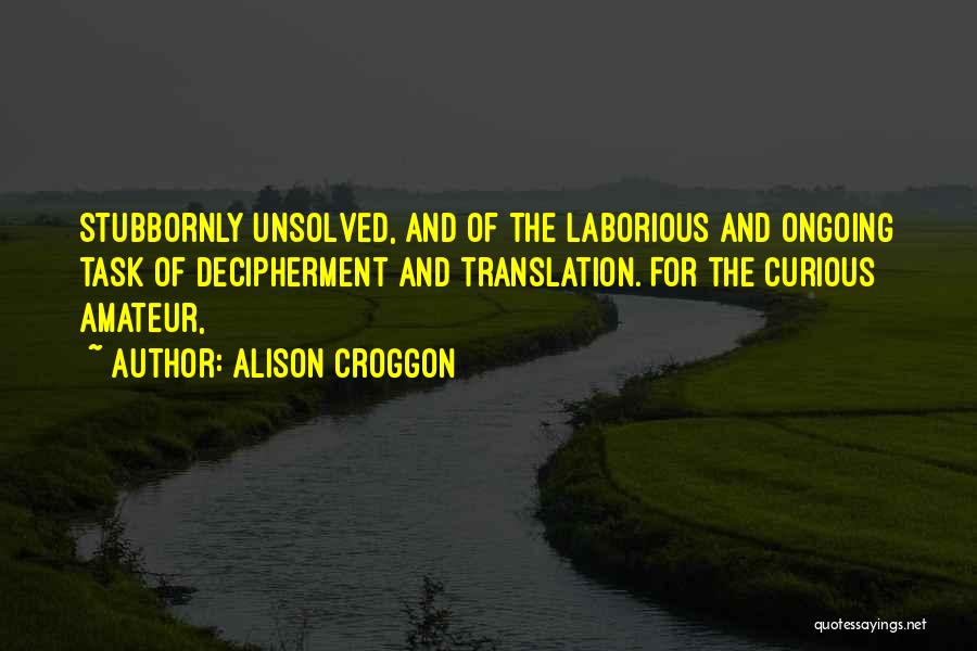 Alison Croggon Quotes 135222
