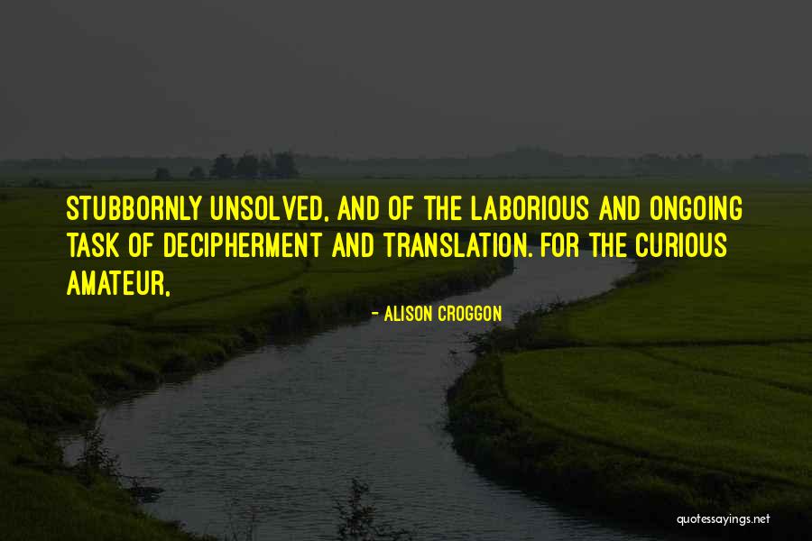 Alison Croggon Quotes 135222