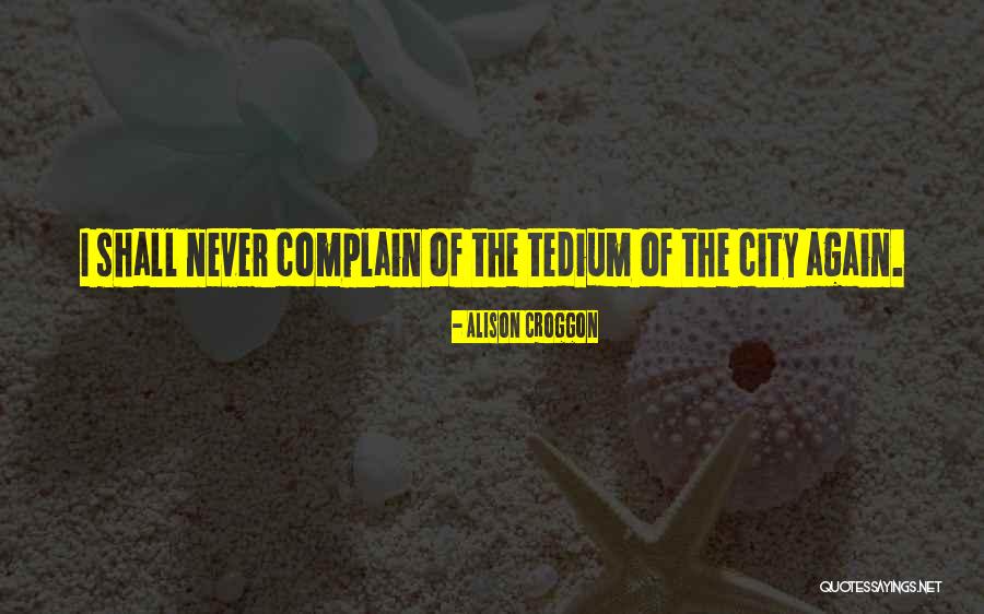 Alison Croggon Quotes 180516 Alison Croggon Quotes 180516