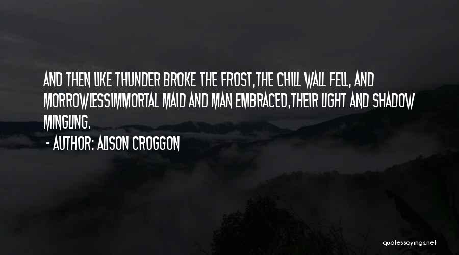 Alison Croggon Quotes 2024197