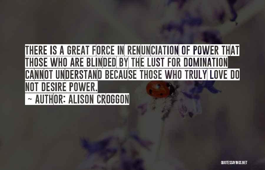 Alison Croggon Quotes 2143505