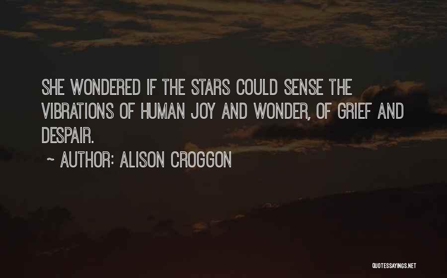 Alison Croggon Quotes 2233609
