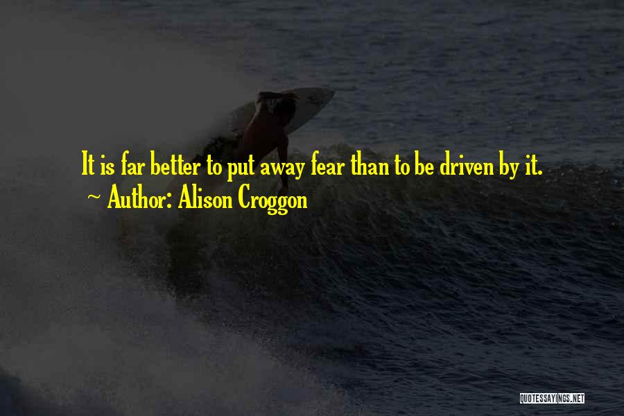 Alison Croggon Quotes 2254580