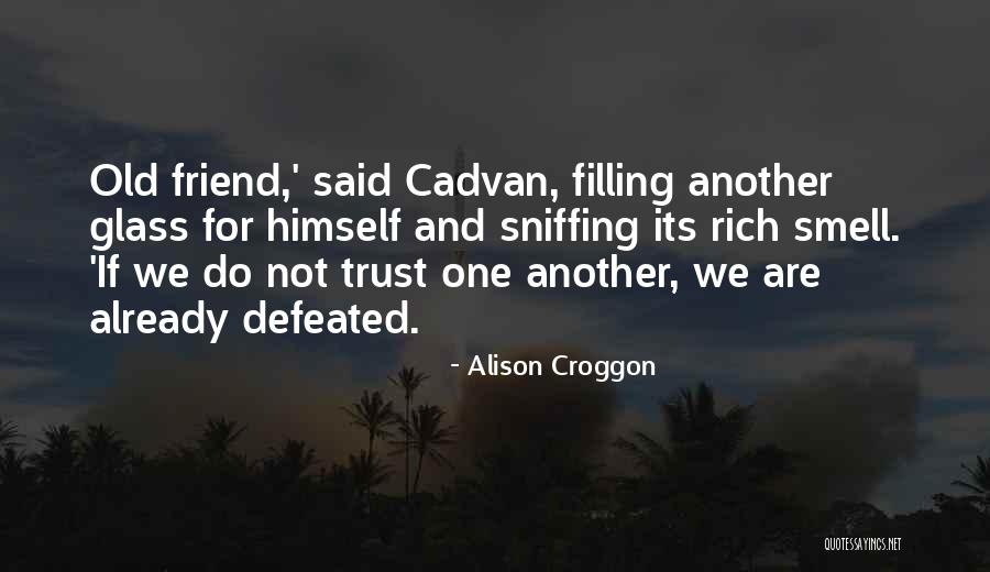 Alison Croggon Quotes 271733