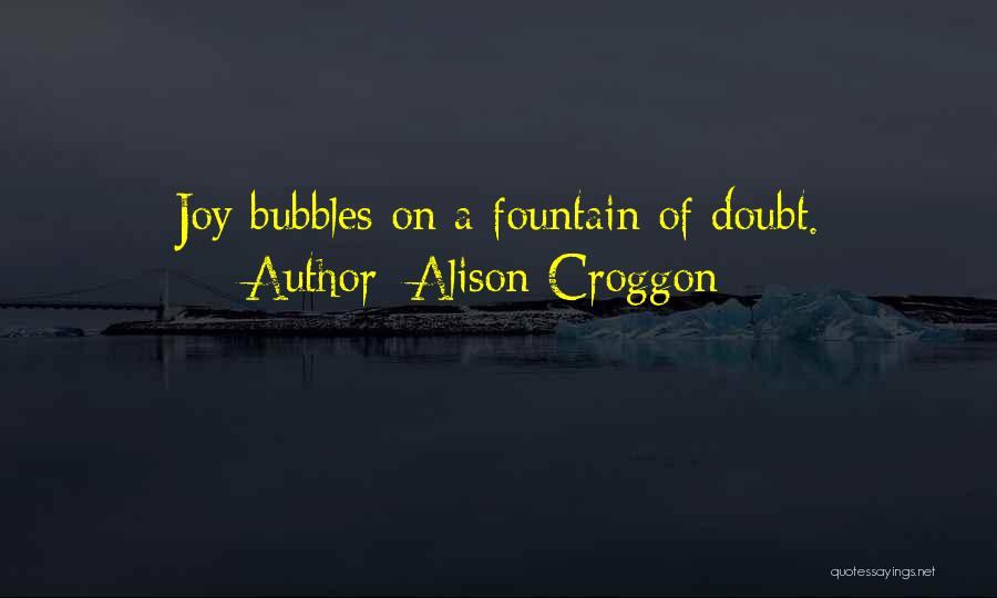 Alison Croggon Quotes 490316