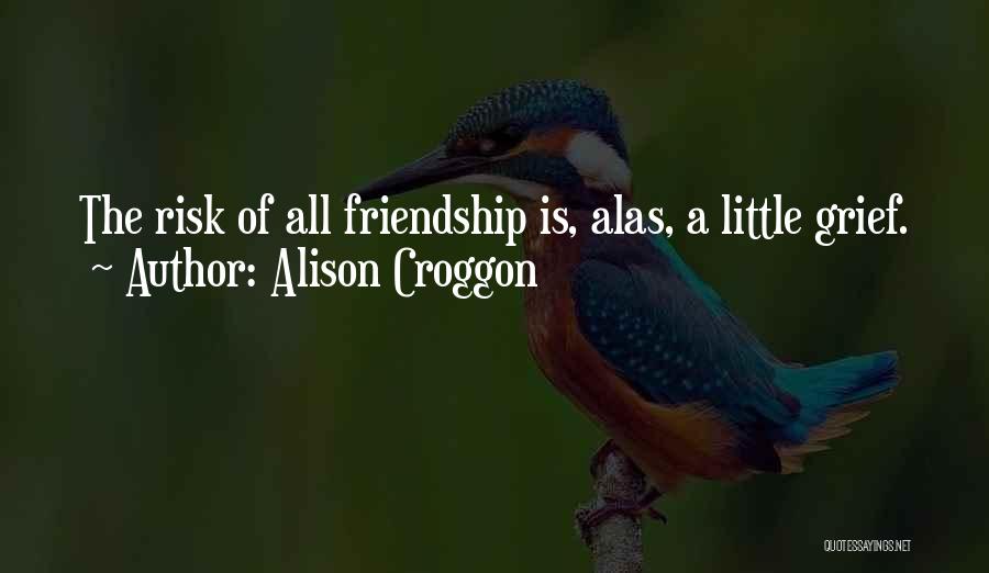 Alison Croggon Quotes 627399