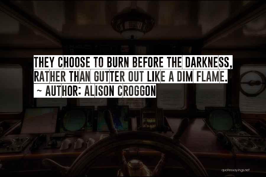 Alison Croggon Quotes 767015