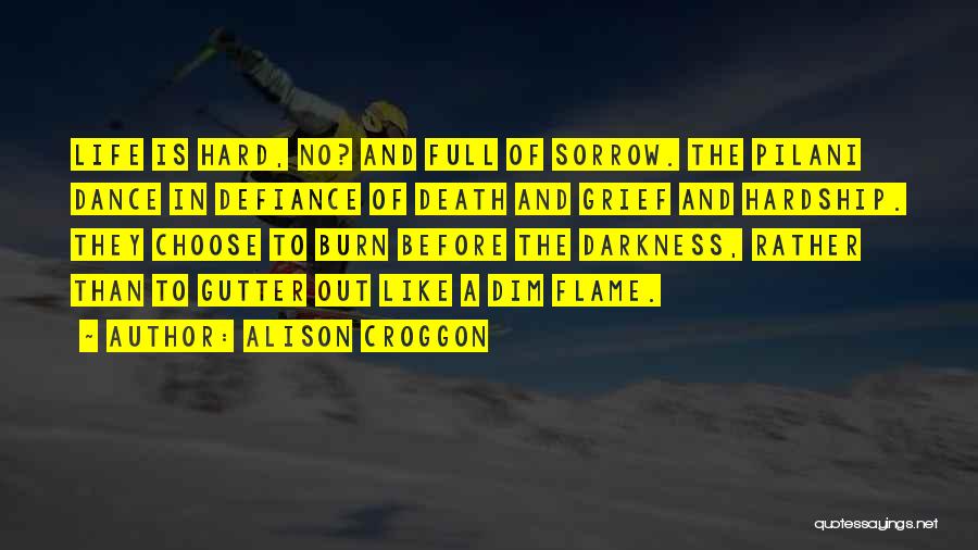 Alison Croggon Quotes 779344